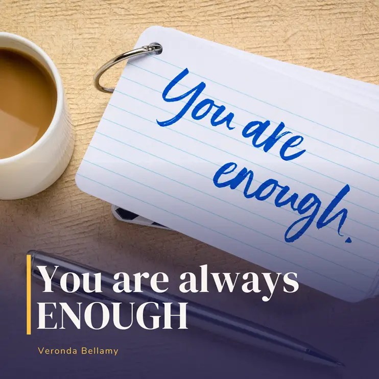 You are always enough